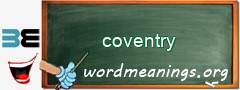 WordMeaning blackboard for coventry